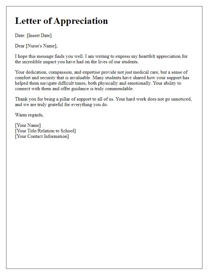 Letter template of appreciation for the school nurses positive impact on students' lives.