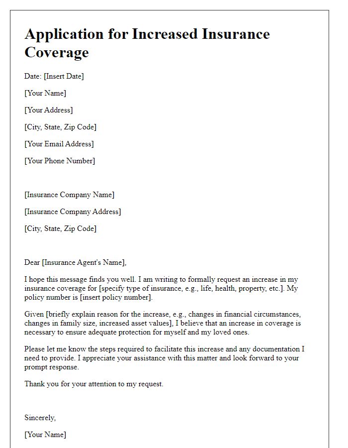 Letter template of application for increased insurance coverage