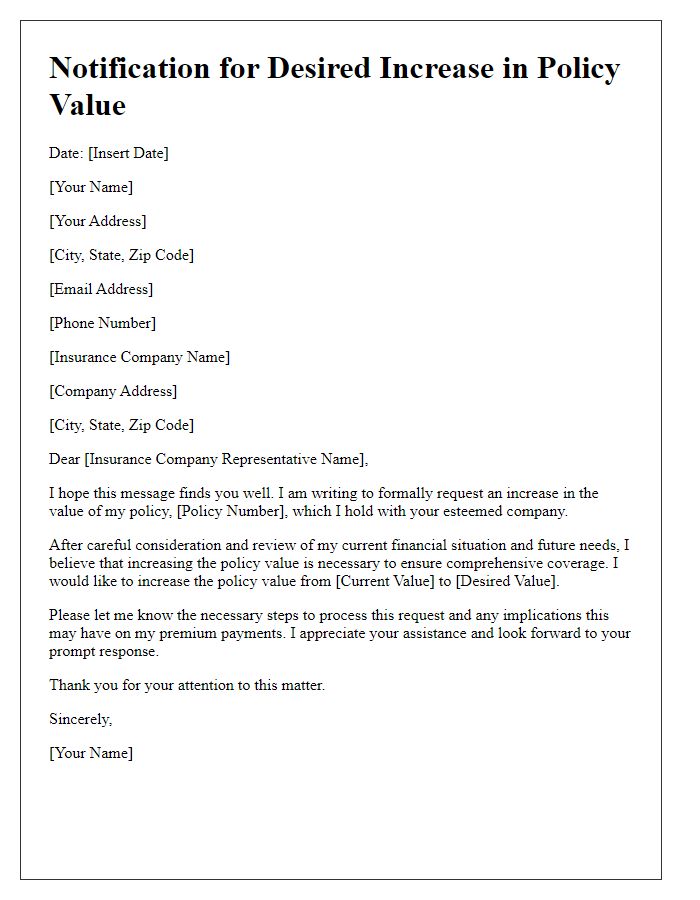 Letter template of notification for desired increase in policy value