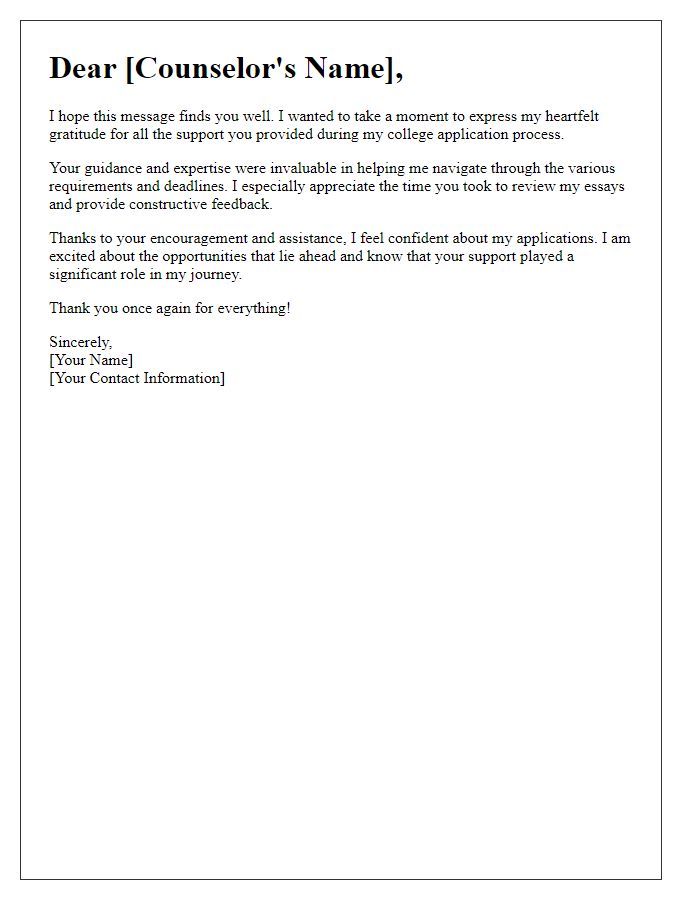 Letter template of thanks to school counselor for helping with college applications.