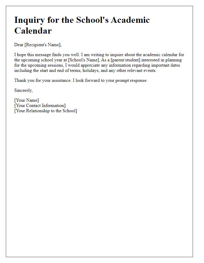 Letter template of inquiry for the school's academic calendar.