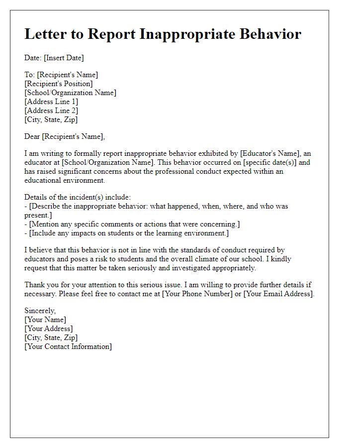 Letter template of reporting inappropriate behavior by an educator.