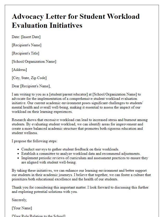 Letter template of advocacy for student workload evaluation initiatives.