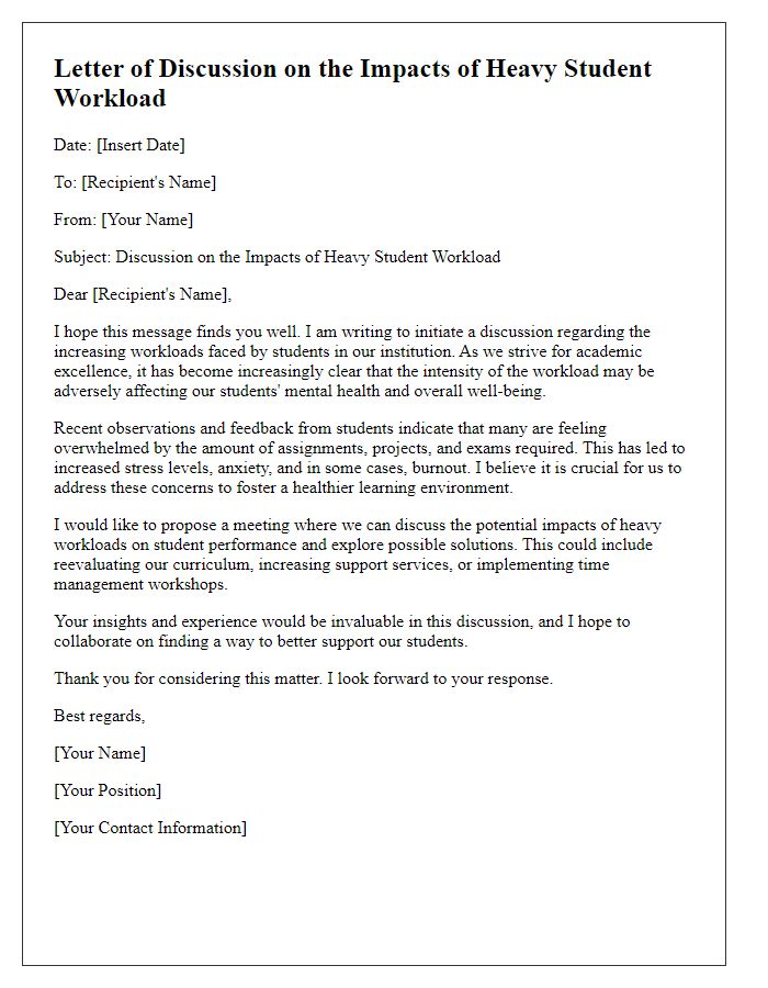 Letter template of discussion on the impacts of heavy student workload.