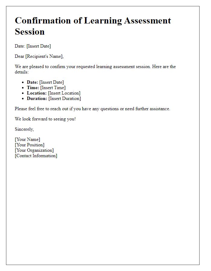 Letter template of confirmation for a requested learning assessment session.