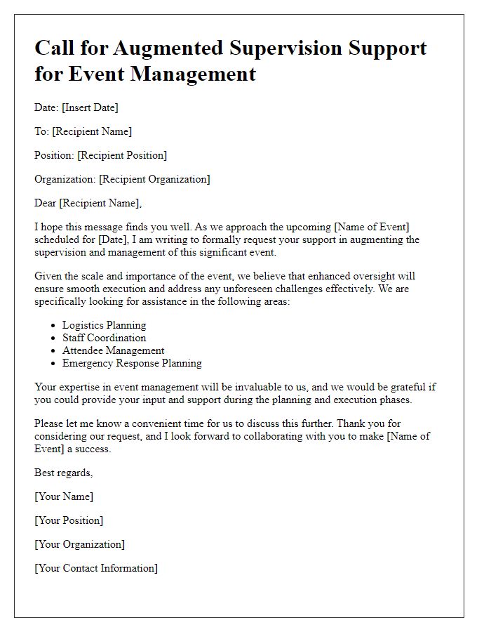 Letter template of call for augmented supervision support for event management