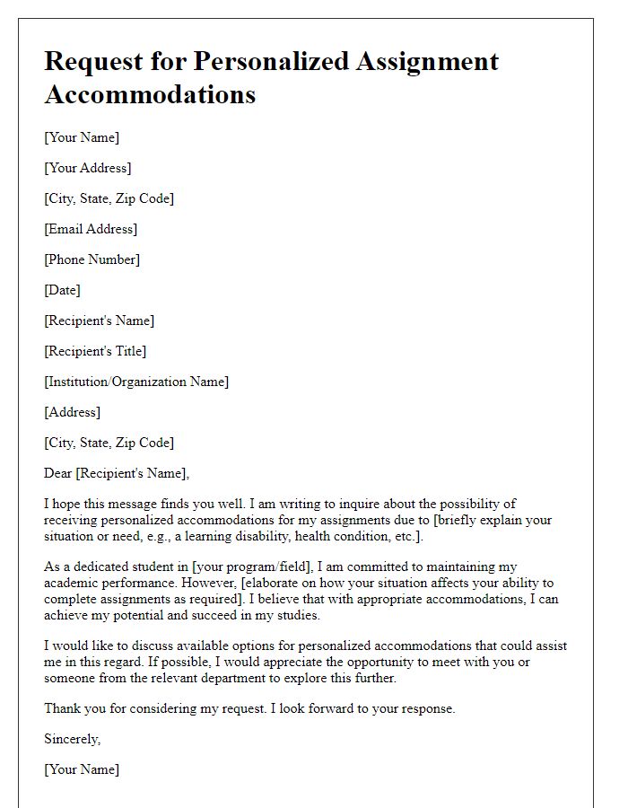 Letter template of inquiry for personalized assignment accommodations.