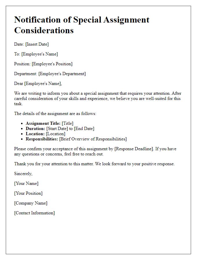 Letter template of notification for special assignment considerations.