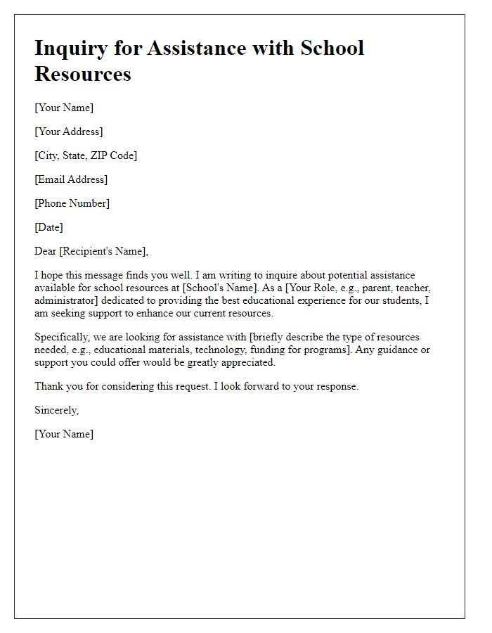 Letter template of inquiry for assistance with school resources.