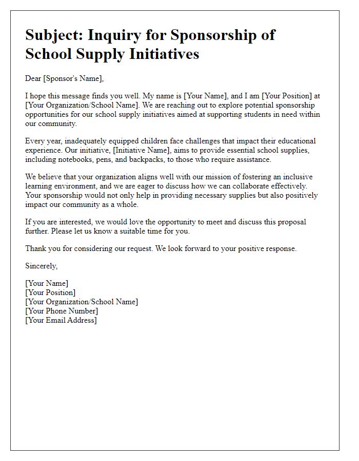 Letter template of inquiry for sponsorship of school supply initiatives.