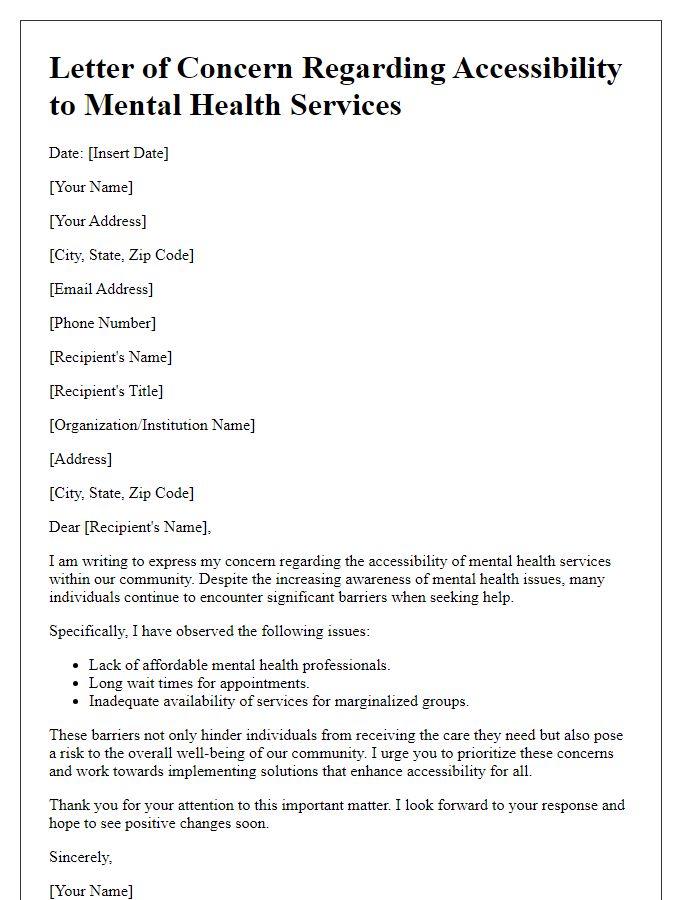 Letter template of concern about accessibility to mental health services.