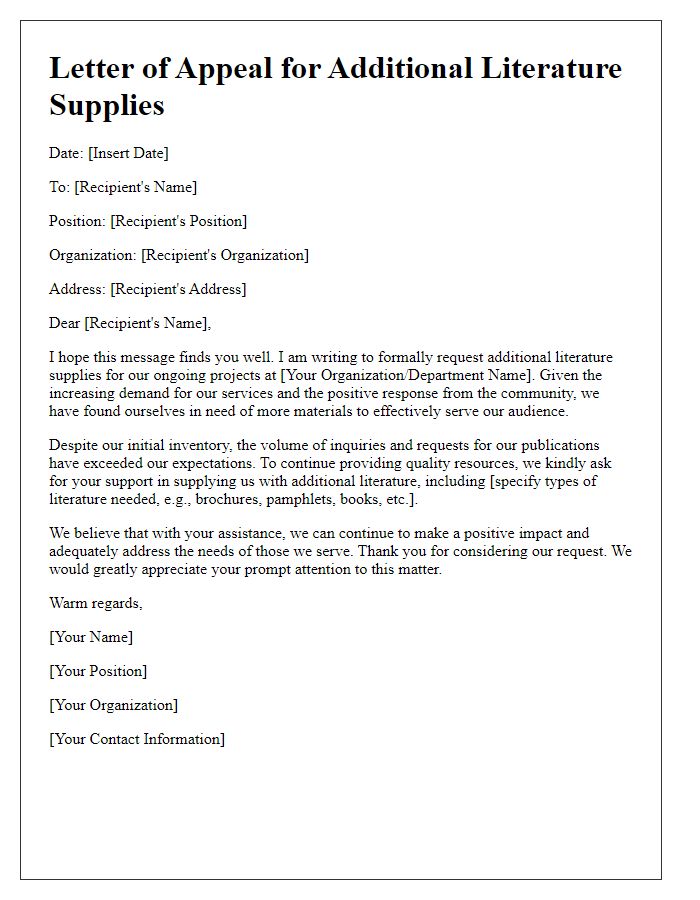 Letter template of appeal for additional literature supplies.