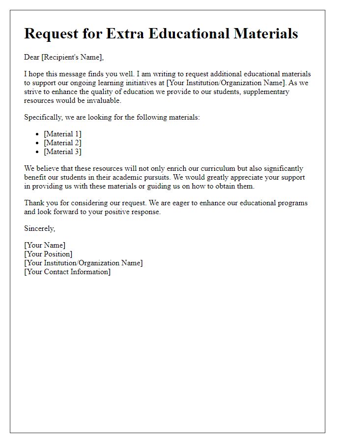 Letter template of solicitation for extra educational materials.