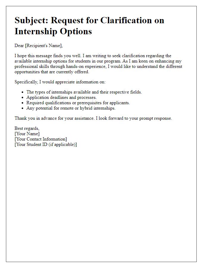 Letter template of asking for clarification on internship options for students.