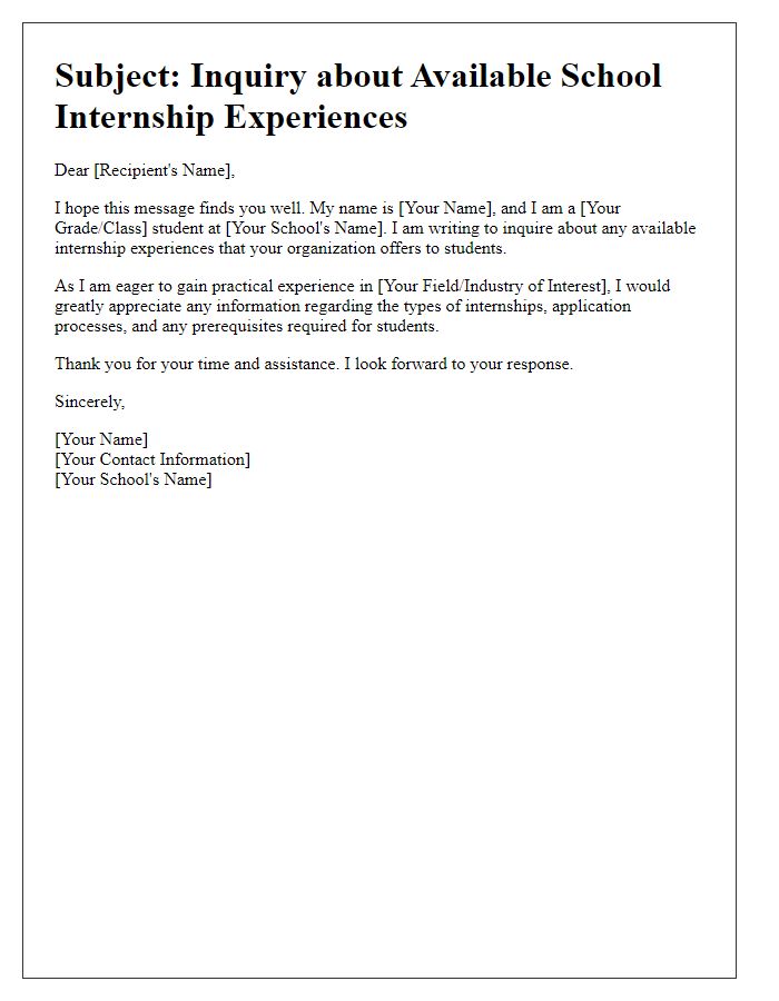 Letter template of search for details on available school internship experiences.