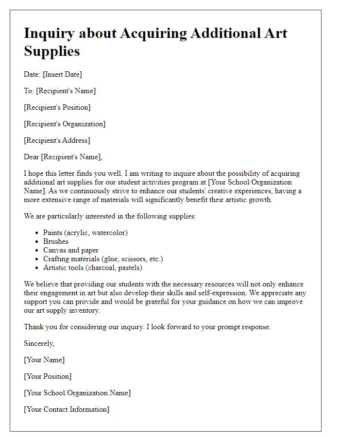 Letter template of inquiry about acquiring more art supplies for student activities