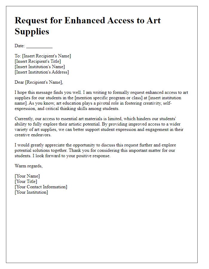 Letter template of request for enhanced access to art supplies for student expression