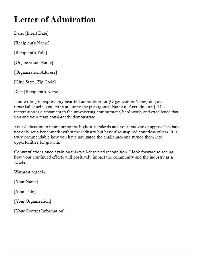 Letter template of admiration for achieving prestigious accreditation.