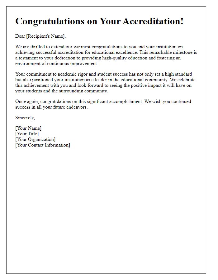 Letter template of congratulations on successful accreditation for educational excellence.