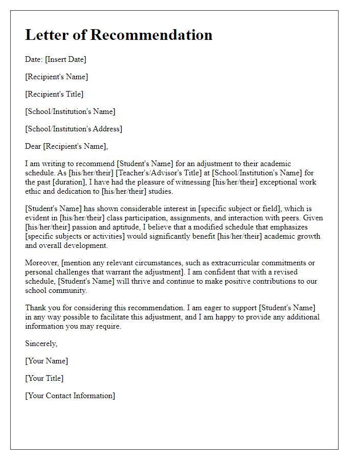 Letter template of recommendation for adjusting academic schedule