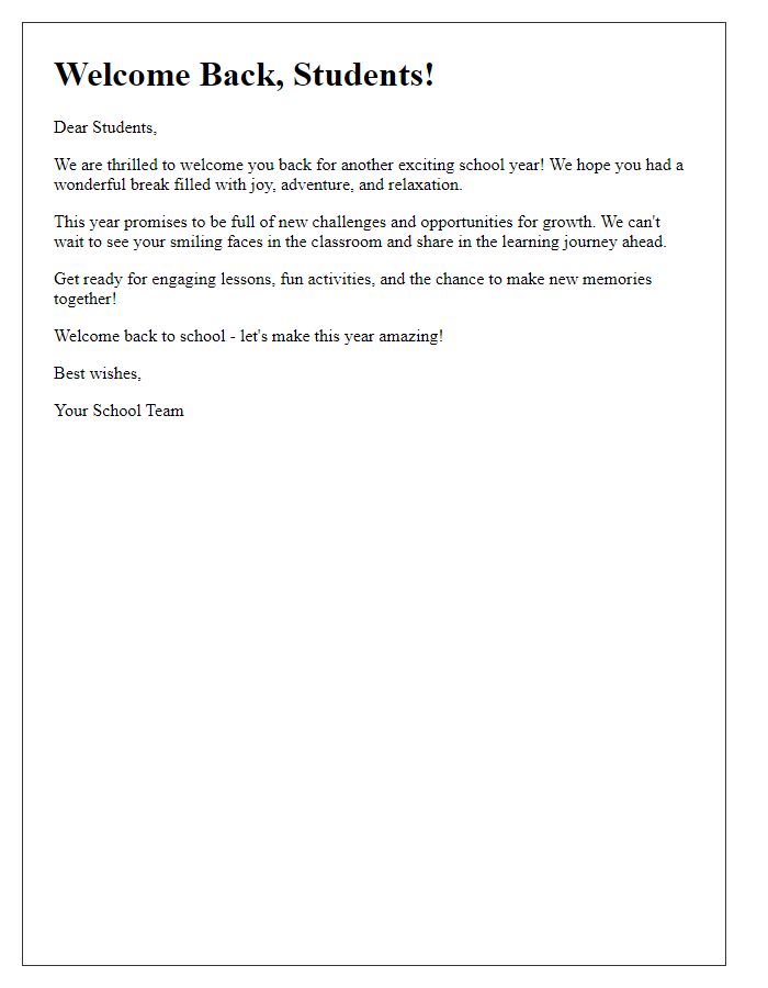 Letter template of enthusiastic greetings for students' return.