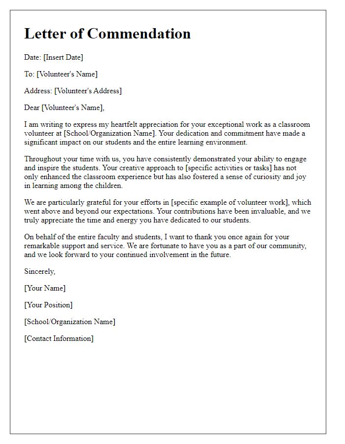 Letter template of commendation for exceptional classroom volunteer work