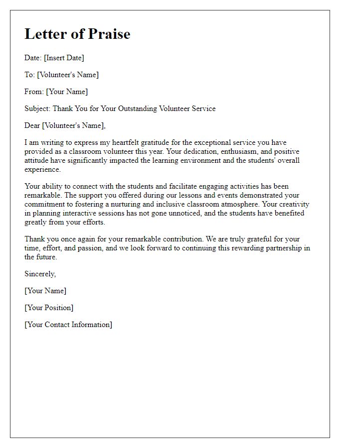 Letter template of praise for outstanding classroom volunteer service