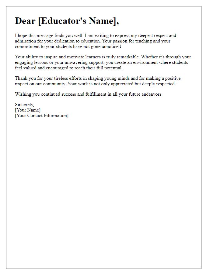 Letter template of respect for a passionate educator