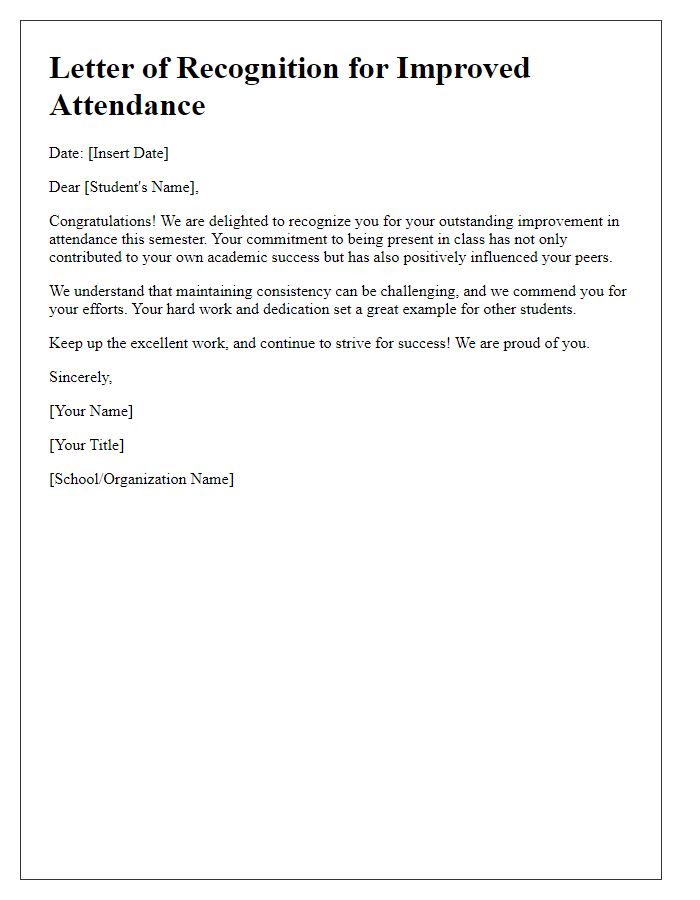 Letter template of recognition for improved student attendance.