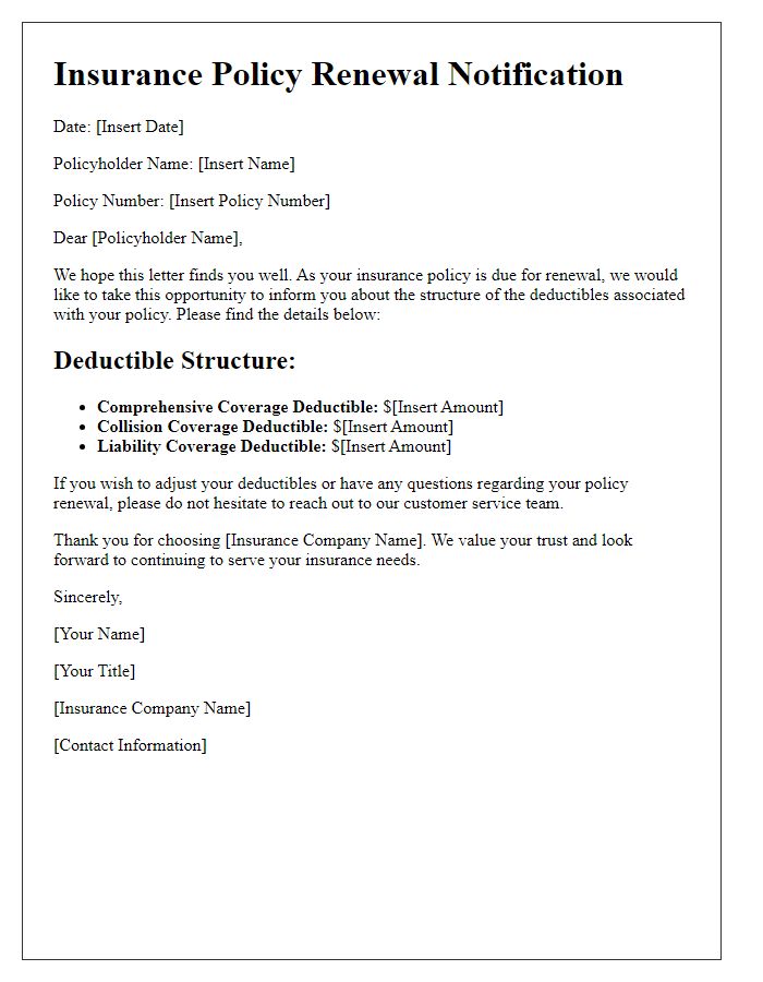 Letter template of insurance deductibles structure for policy renewal