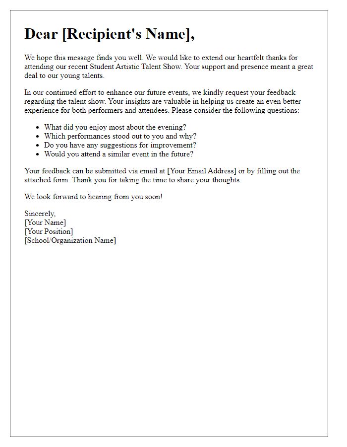 Letter template of feedback request for student artistic talent show attendees