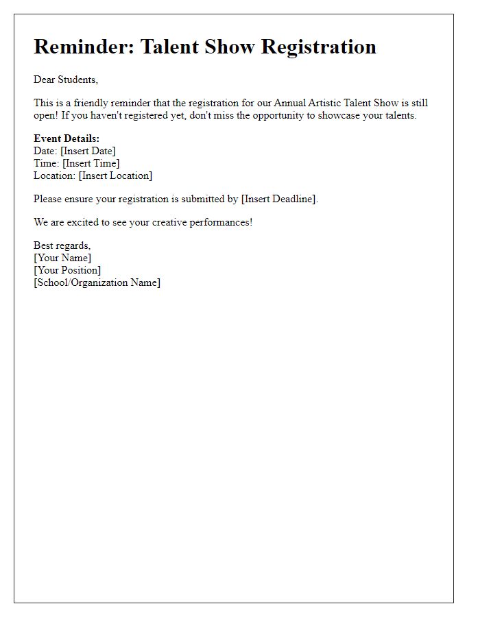 Letter template of reminder for student artistic talent show registration