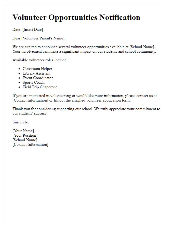 Letter template of notification for school volunteer opportunities.