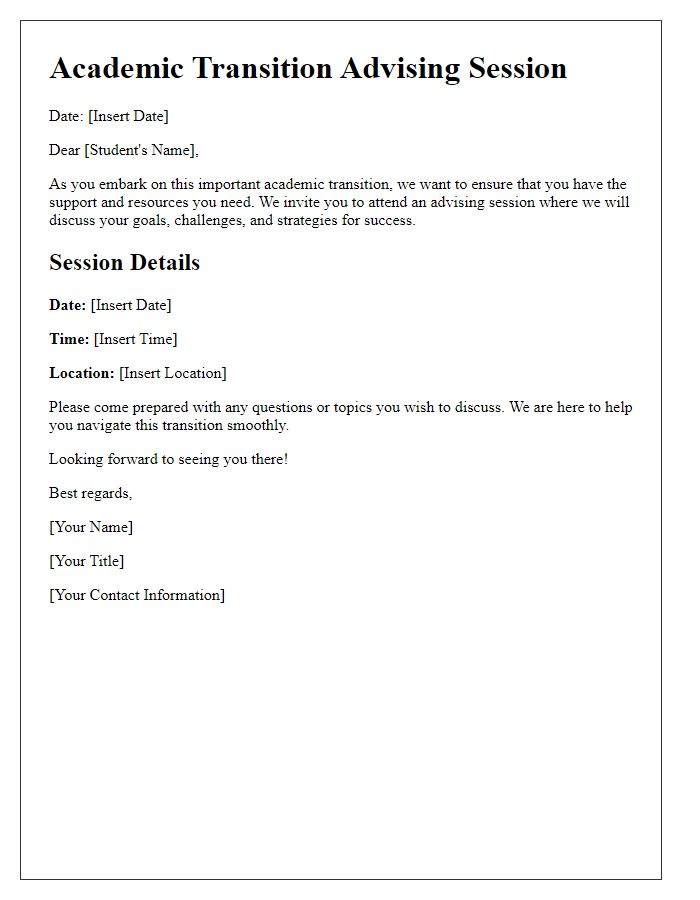 Letter template of academic transition for advising sessions.