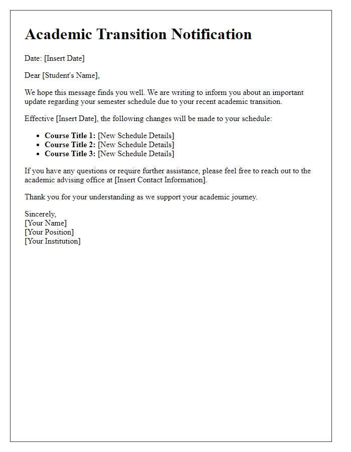 Letter template of academic transition for semester schedule changes.