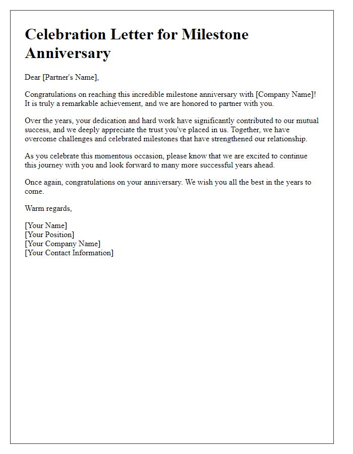 Letter template of celebration for a business partner's milestone anniversary.