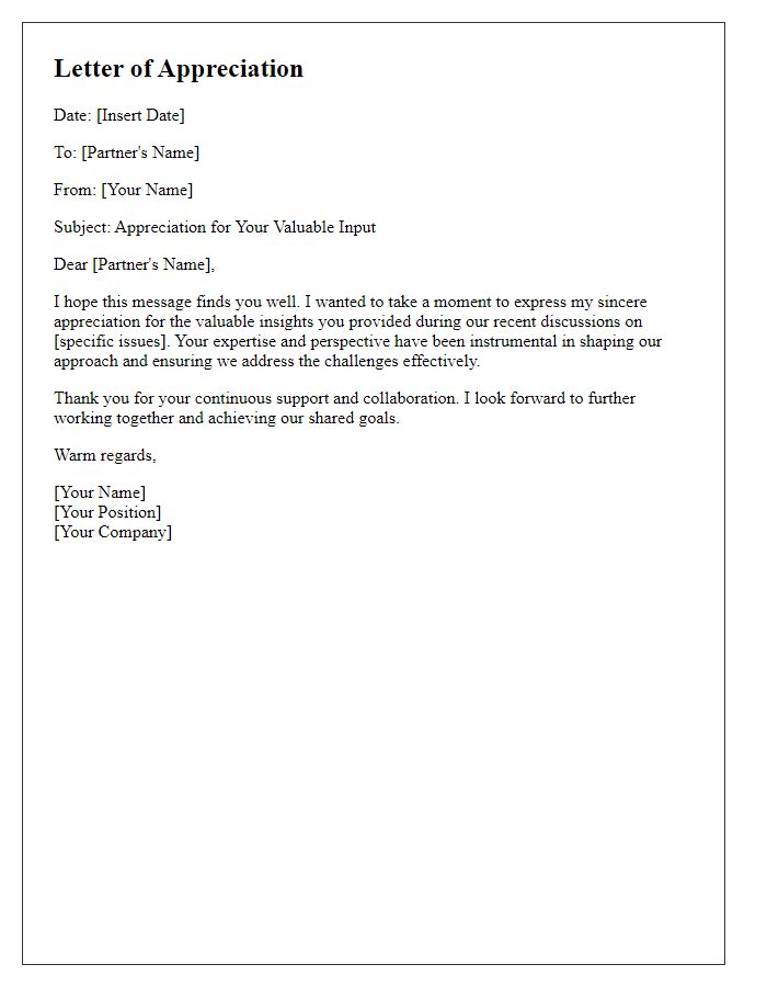 Letter template of appreciation for partner's input on issues.