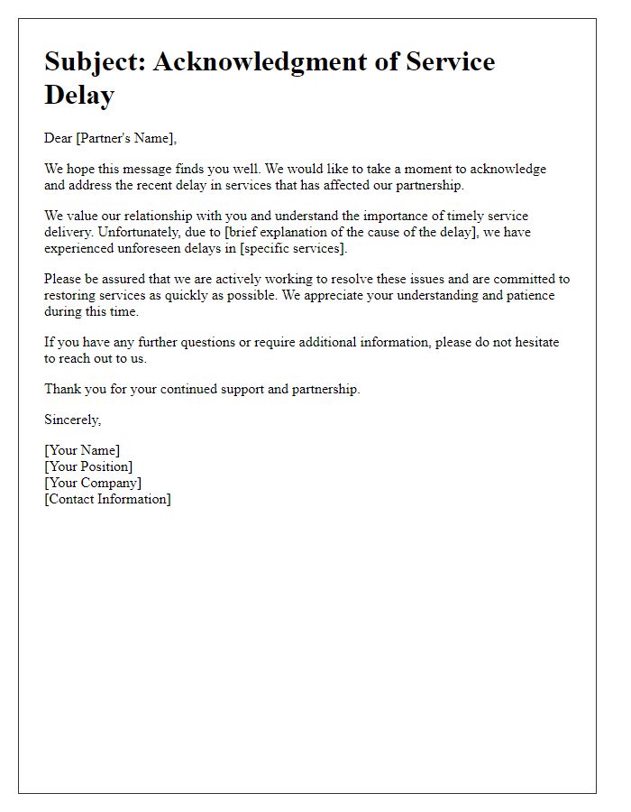 Letter template of acknowledgement for service delay to valued business partner