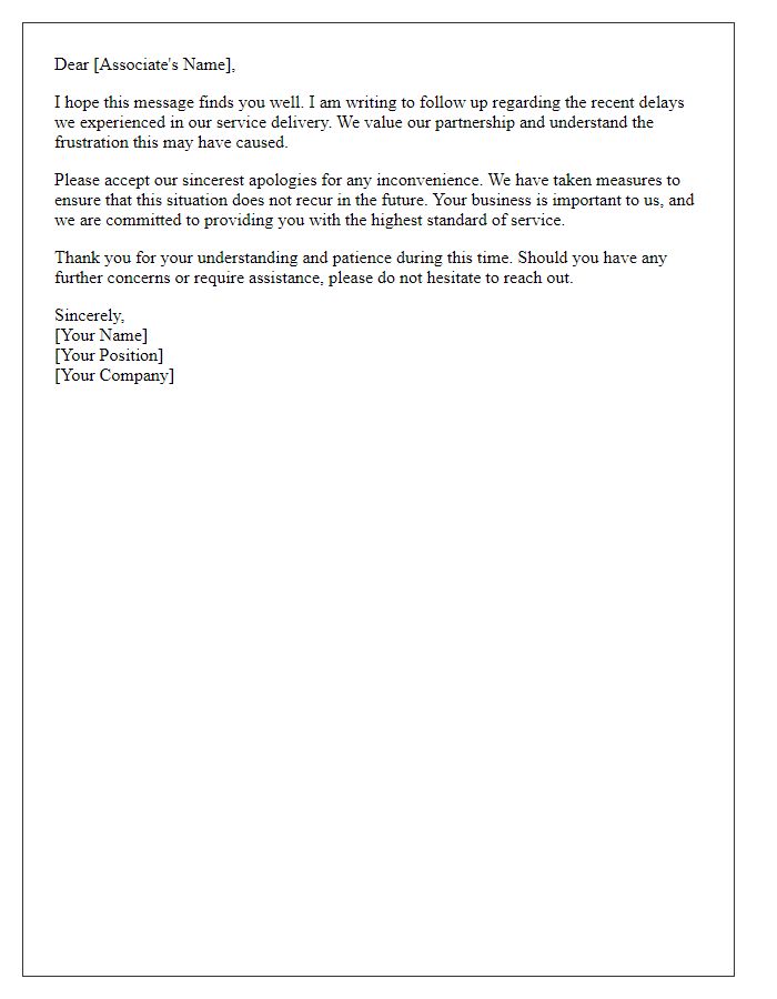 Letter template of follow-up and apology for service delays to business associates