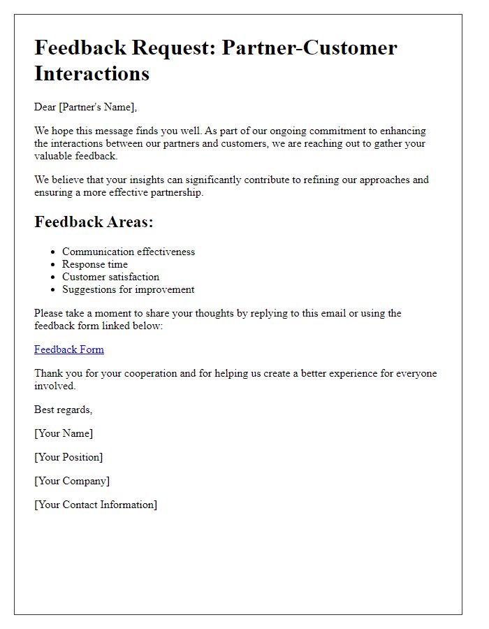 Letter template of feedback mechanism for improving partner-customer interactions.