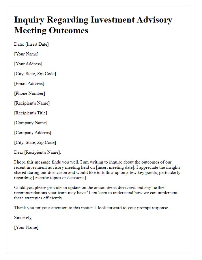 Letter template of inquiry regarding investment advisory meeting outcomes