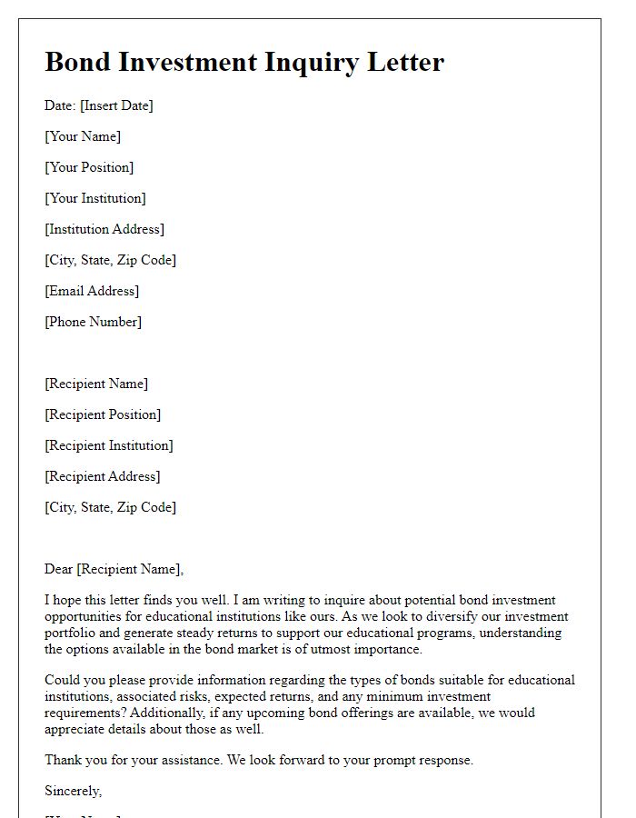 Letter template of bond investment inquiry for educational institutions