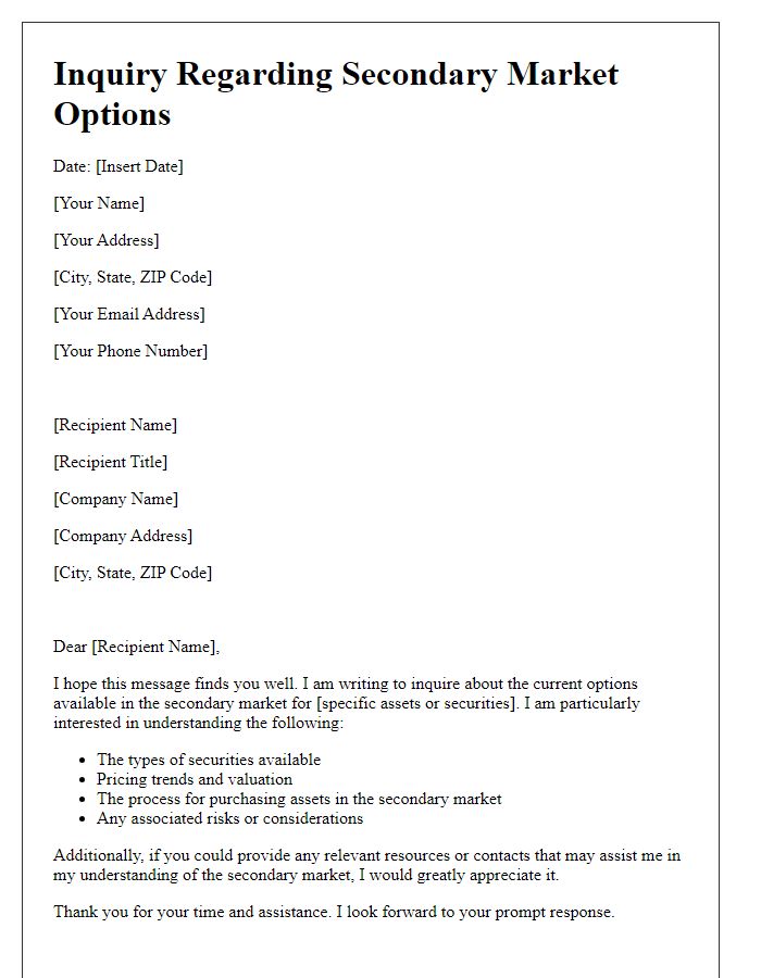 Letter template of inquiry regarding secondary market options