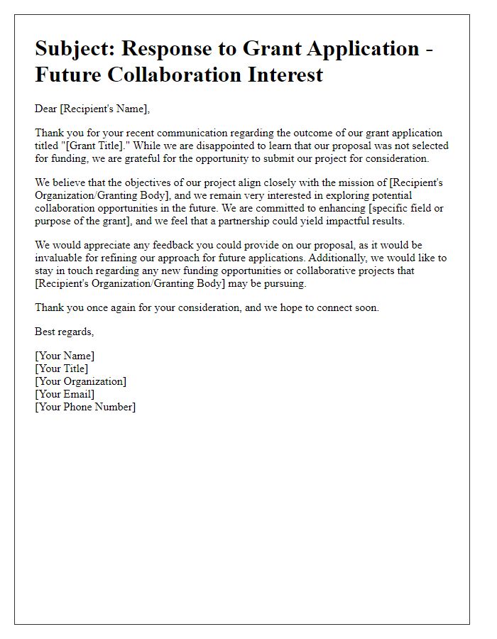 Letter template of future collaboration interest for grant rejection response