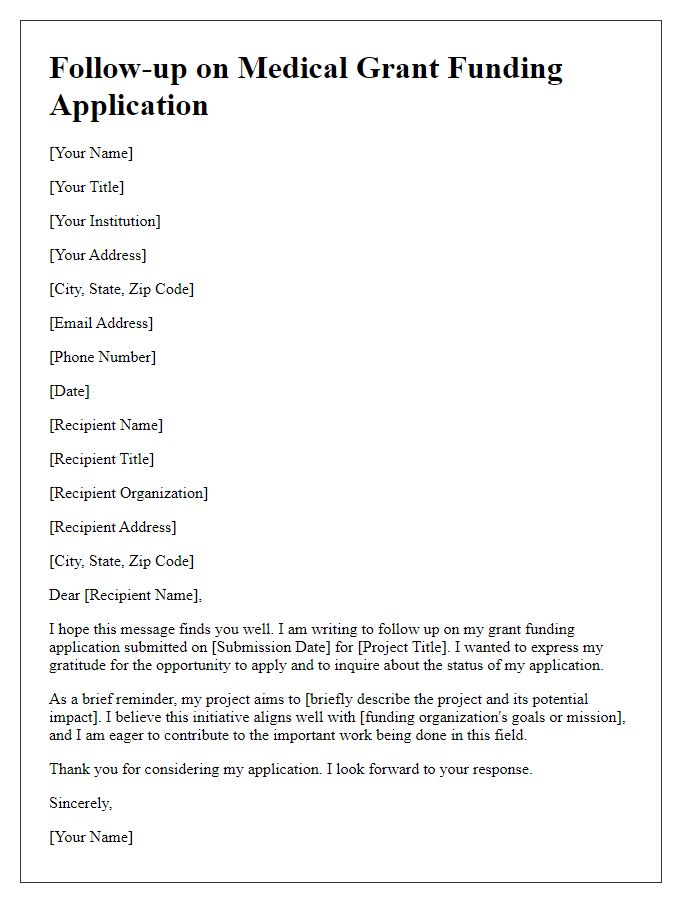 Letter template of follow-up for medical grant funding application