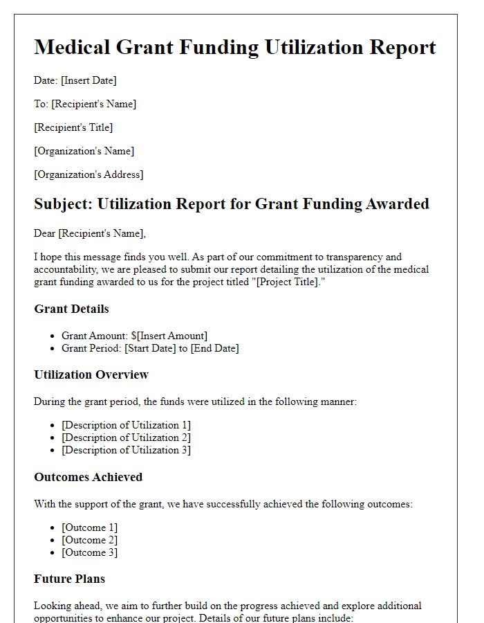 Letter template of report for awarded medical grant funding utilization