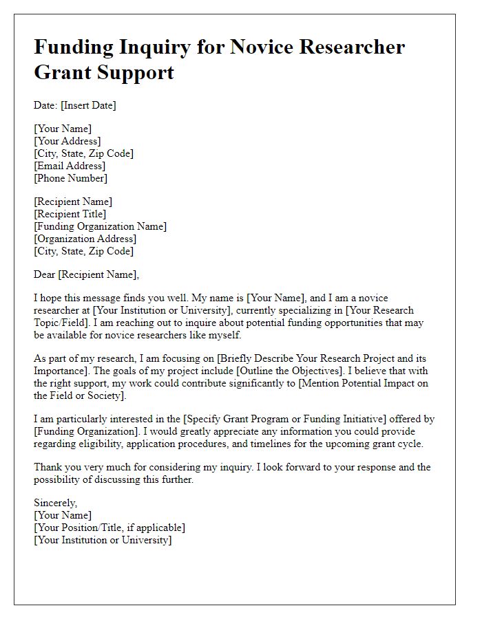 Letter template of funding inquiry for novice researcher grant support.