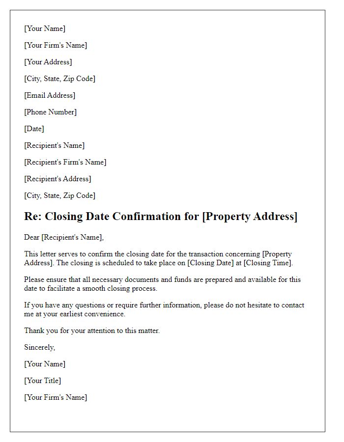 Letter template of closing date confirmation for attorneys.