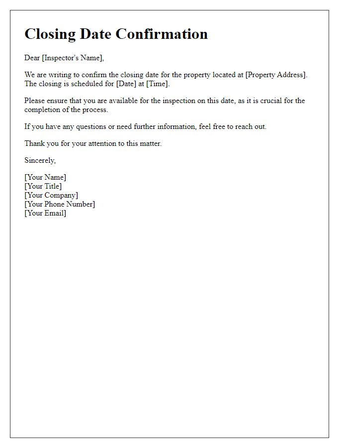 Letter template of closing date confirmation for home inspectors.