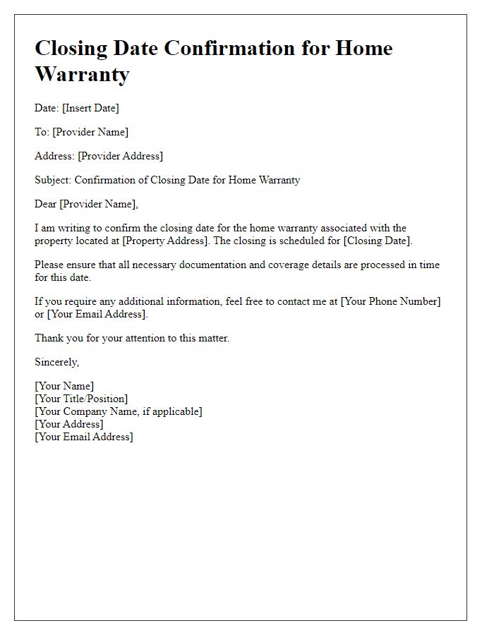 Letter template of closing date confirmation for home warranty providers.